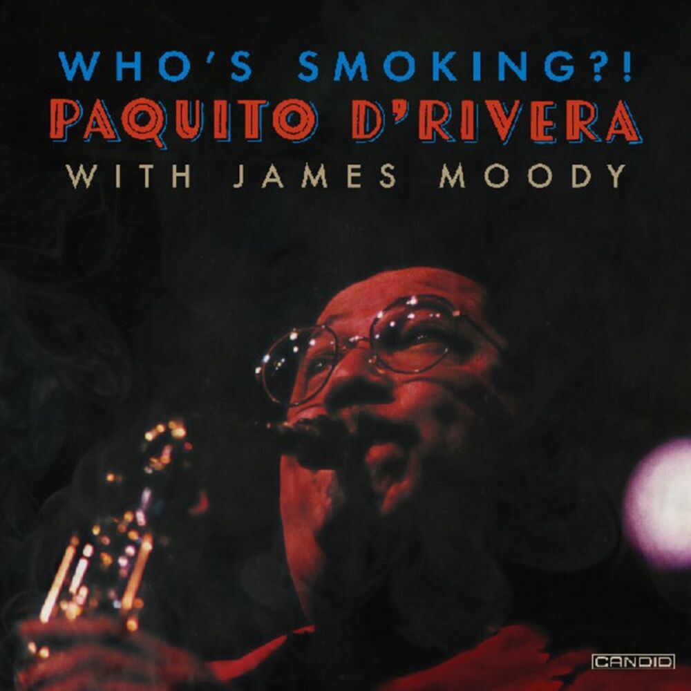 Paquito d'Rivera - Who's Smoking  LP LP